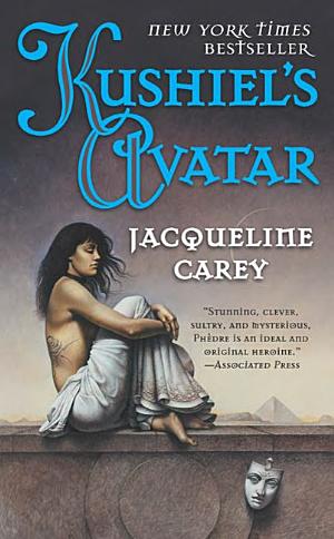 Cover image for Kushiel's Avatar by Jacqueline Carey.