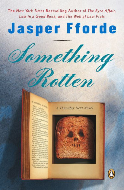 Cover image for Something Rotten by Jasper Fforde.