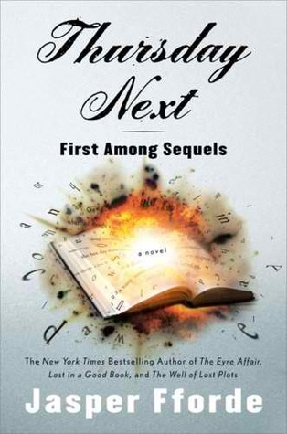 Cover image for First Among Sequels by Jasper Fforde.