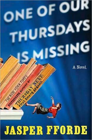 Cover image for One of Our Thursdays Is Missing by Jasper Fforde.