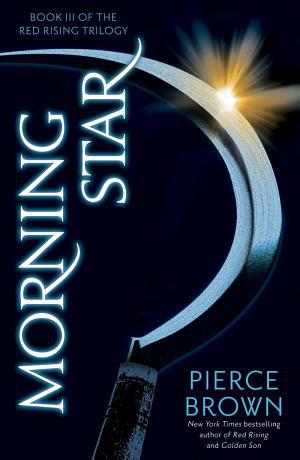 Cover image for Morning Star by Pierce Brown.