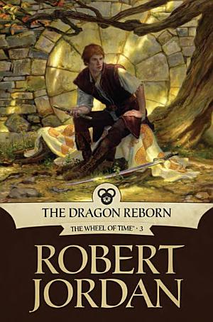 Cover image for The Dragon Reborn by Robert Jordan.