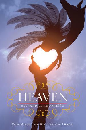 Cover image for Heaven by Alexandra Adornetto.