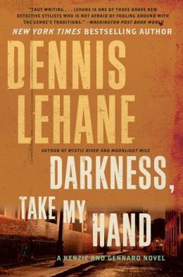 Cover image for Darkness, Take My Hand by Dennis Lehane.