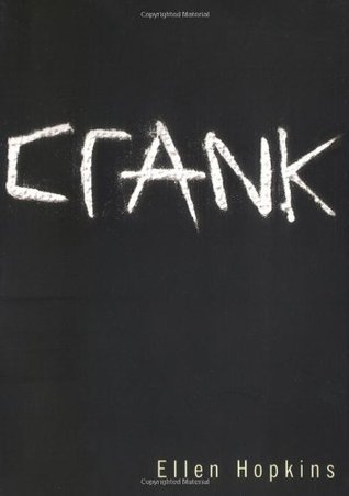 Cover image for Crank by Ellen Hopkins.