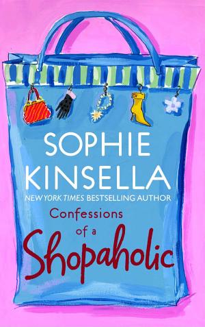 Cover image for Confessions of a Shopaholic by Sophie Kinsella.