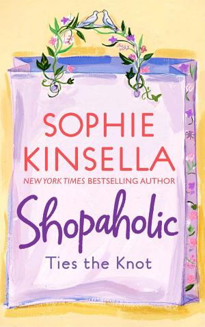 Cover image for Shopaholic Ties the Knot by Sophie Kinsella.