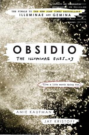 Cover image for Obsidio by Amie Kaufman & Jay Kristoff.