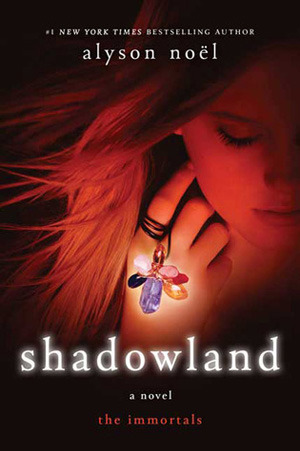 Cover image for Shadowland by Alyson Noel & Alyson Noël.