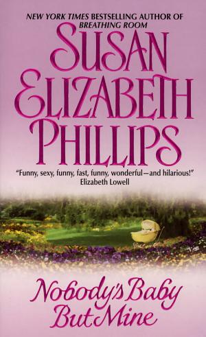 Cover image for Nobody's Baby But Mine by Susan Elizabeth Phillips.