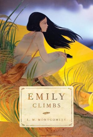 Cover image for Emily Climbs by L. M. Montgomery.