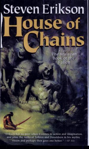 Cover image for House of Chains by Steven Erikson.