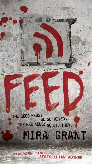 Cover image for Feed by Mira Grant.