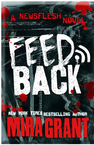 Cover image for Feedback by Mira Grant.