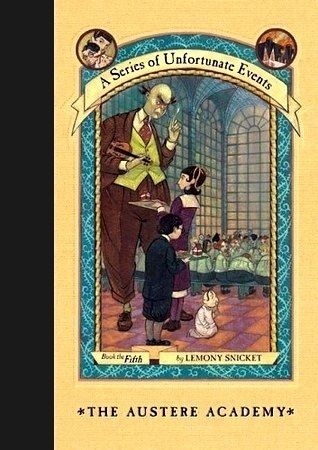 Cover image for The Austere Academy by Lemony Snicket.