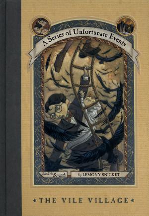 Cover image for The Vile Village by Lemony Snicket.