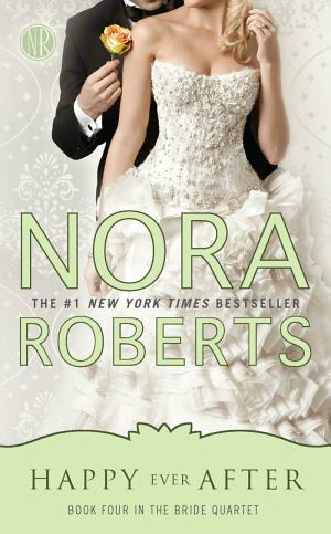 Cover image for Happy Ever After by Nora Roberts.