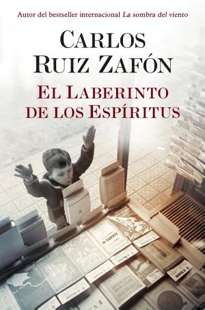 Cover image for El Laberinto de Los Espiritus by Carlos Ruiz Zafón.