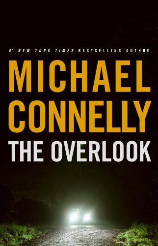 Cover image for The Overlook by Michael Connelly.