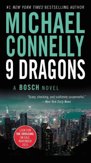 Cover image for Nine Dragons by Michael Connelly.