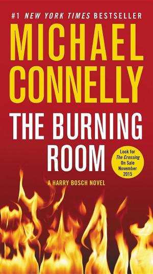 Cover image for The Burning Room by Michael Connelly.