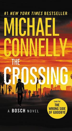 Cover image for The Crossing by Michael Connelly.