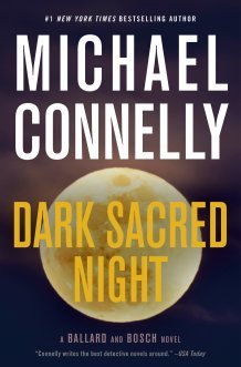 Cover image for Dark Sacred Night by Michael Connelly.