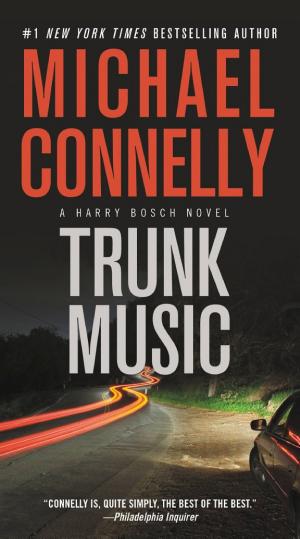 Cover image for Trunk Music by Michael Connelly.