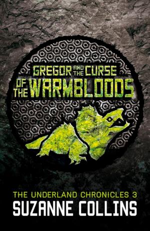 Cover image for Gregor and the Curse of the Warmbloods by Suzanne Collins.