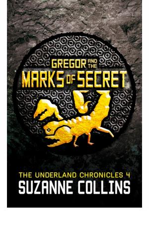 Cover image for Gregor and the Marks of Secret by Suzanne Collins.