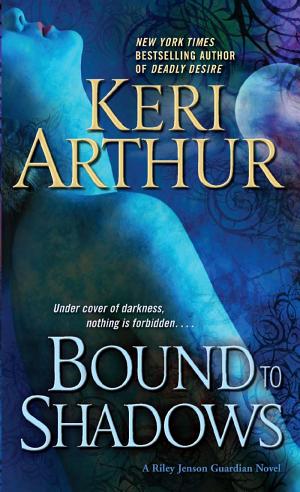 Cover image for Bound to Shadows by Keri Arthur.