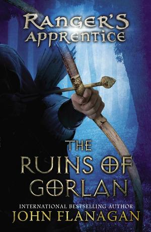 Cover image for The Ruins of Gorlan by John Flanagan.