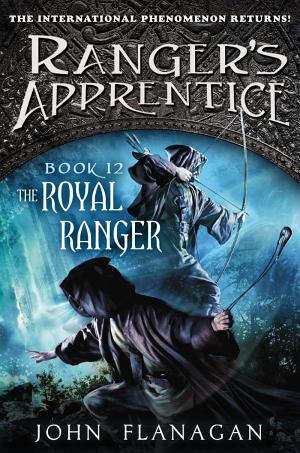 Cover image for The Royal Ranger by John Flanagan.