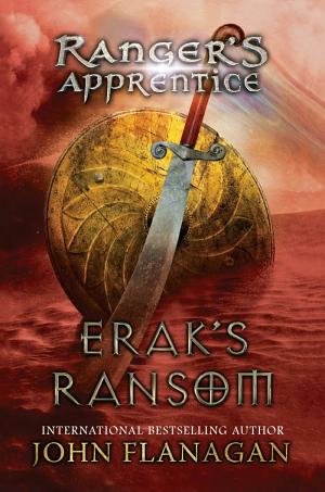 Cover image for Erak's Ransom by John A. Flanagan.