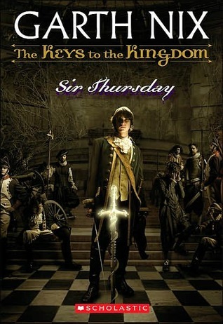 Cover image for Sir Thursday by Garth Nix.