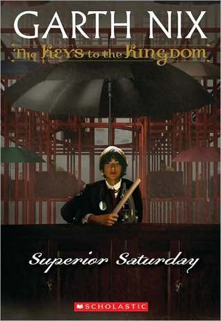 Cover image for Superior Saturday by Garth Nix.