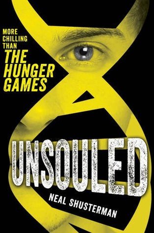 Cover image for UnSouled by Neal Shusterman.