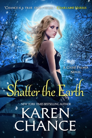 Cover image for Shatter the Earth by Karen Chance.