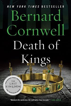 Cover image for Death of Kings by Bernard Cornwell.