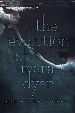 Cover image for The Evolution of Mara Dyer by Michelle Hodkin.