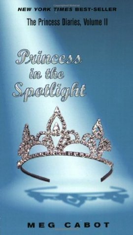 Cover image for The Princess Diaries Volume II: Princess in the Spotlight by Meg Cabot.