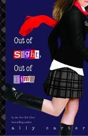 Cover image for Out of Sight, Out of Time by Ally Carter.