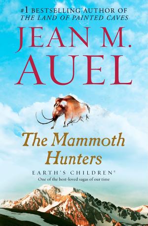 Cover image for The Mammoth Hunters by Jean M. Auel.