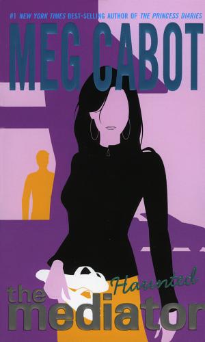 Cover image for Mediator #5: Haunted by Meg Cabot.