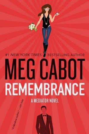 Cover image for Remembrance by Meg Cabot.