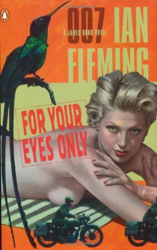 Cover image for For Your Eyes Only by Ian Fleming.