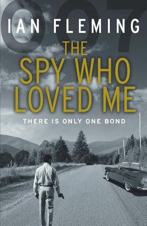 Cover image for The Spy Who Loved Me by Ian Fleming.