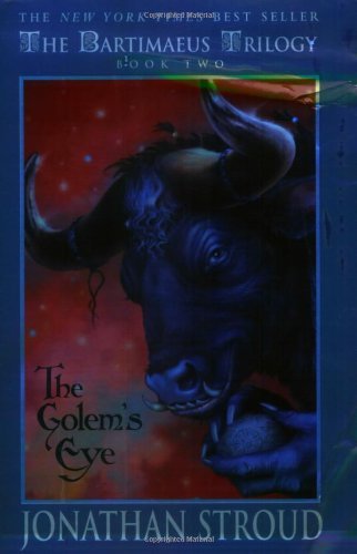 Cover image for The Golem's Eye: A Bartimaeus Novel by Jonathan Stroud.