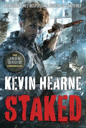 Cover image for Staked by Kevin Hearne.