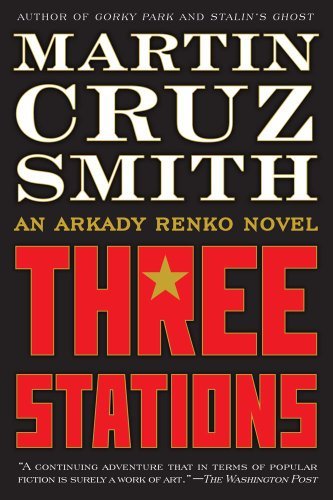 Cover image for Three Stations by Martin Cruz Smith.